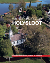 Cover-boek-Van-Hoolesloot-tot-Holysloot Boek Van Hoolesloot tot Holysloot